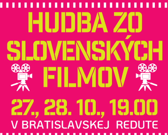 Hudba zo slovenských filmov v bratislavskej Redute - 20221027-C1M3-300x250 