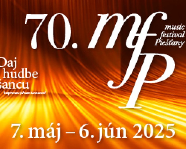 Dom umenia Slovenskej filharmónie Piešťany pripravil jubilejný ročník hudobného festivalu - 250210_MFP 70_2025_banner_300x200_01 